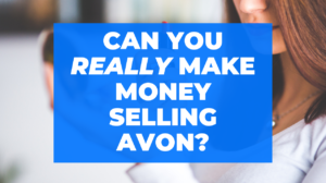 Make Money Selling Avon