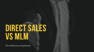 Direct Sales vs MLM