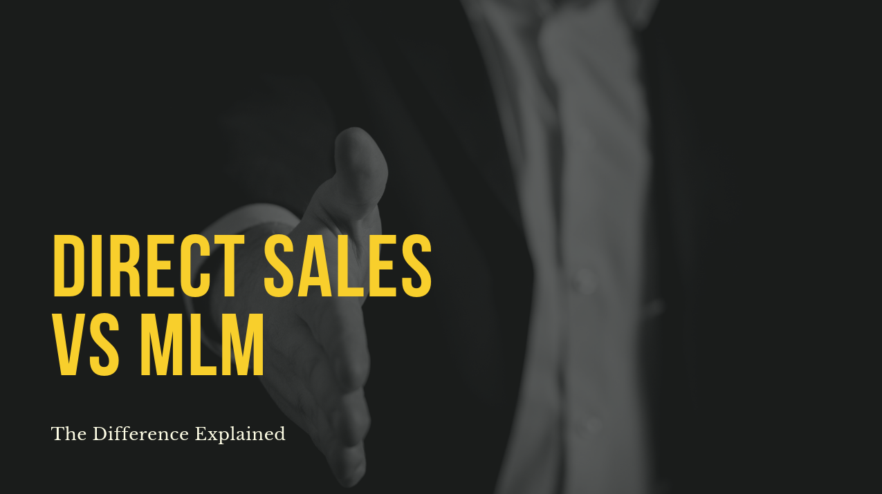 direct-sales-vs-multi-level-marketing-the-difference-explained