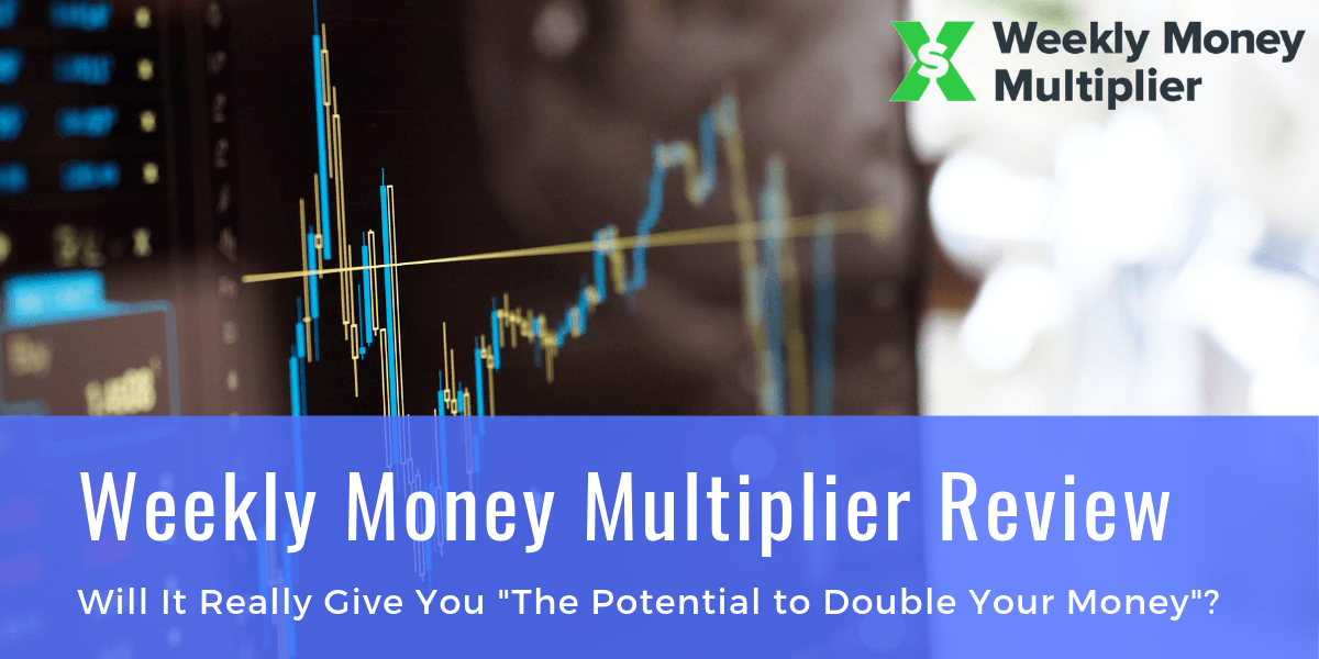 Weekly Money Multiplier review
