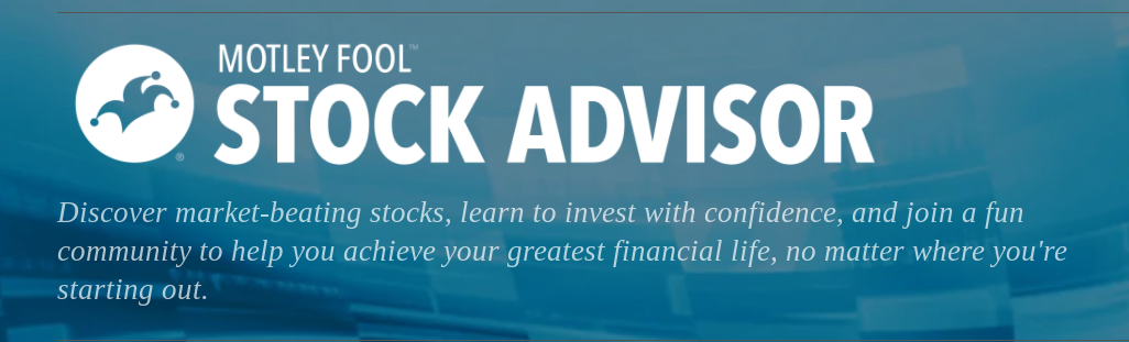 Motley Fool Stock Advisor