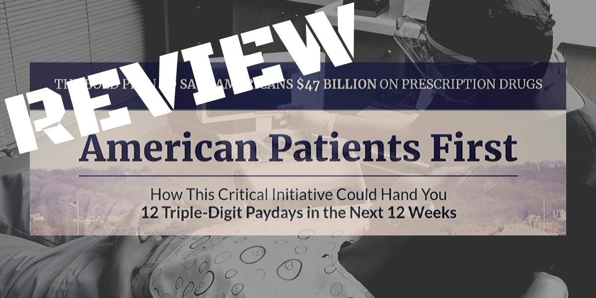 American Patients First review