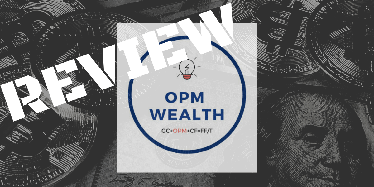 OPM Wealth Review