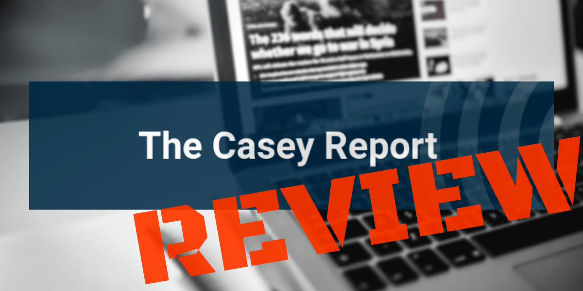 The Casey Report Review