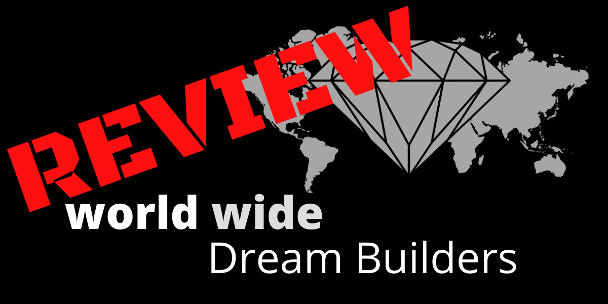 World Wide Dream Builders Review