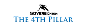 Sovereign Man The 4th Pillar