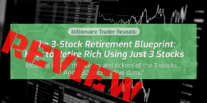 The 3 Stock Retirement Blueprint Review