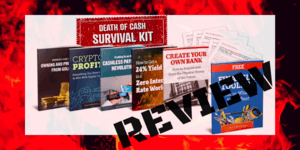 Death of Cash Survival Kit Review